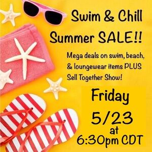 🛍️😎☀️🧴🩳🏷️👙SWIM & CHILL SUMMER SALE!! 🏊‍♀️ 🩴⛱️😴 🛌 💤 🩱🛍️